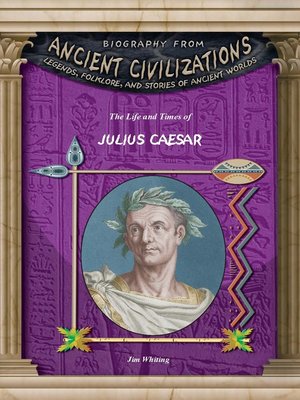 cover image of The Life and Times of Julius Caesar
